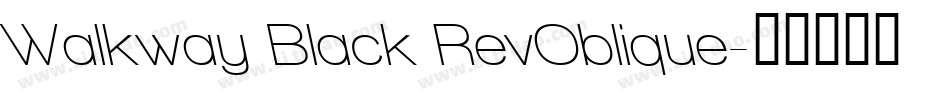 Walkway Black RevOblique字体转换
